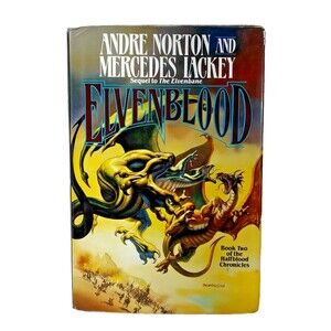 Elvenblood by Mercedes Lackey & Andre Norton Vintage 1995 1st Edition Hardback